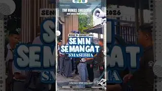 SENIN SEMANGAT SMASEBHA, 12 JANUARI 2026 II SMA SENTOSA BHAKTI OKU