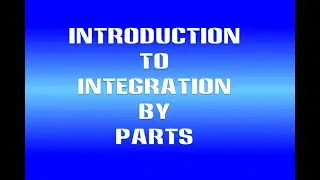 STANDARD- Integration by parts for beginners