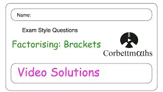 Factorising Brackets Answers - Corbettmaths