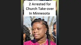 2 ARRESTED for Church Takeover in Minnesota #minnesota #minneapolis #protest #church #socialjustice 