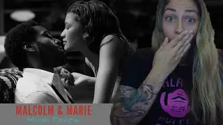 Malcolm & Marie Movie Review: Pure Perfection