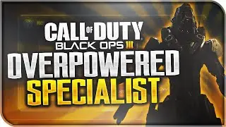 BEST SPECIALIST IN BLACK OPS 3! - OVERPOWERED Specialist Ability! (Black Ops 3 Tips & Tricks)