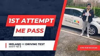 Pass My Ireland Driving Test In First Attempt | Tips For Indians In Ireland | हिन्दी Vlog