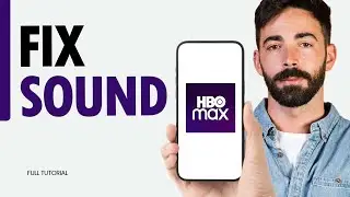How To Fix Sound Problem On HBO MAX App 2025