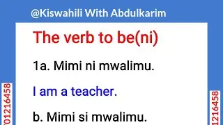 Learn Swahili: The verb to be in Swahili