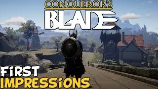 Conqueror's Blade 2022: первые впечатления &laquo;Стоит ли играть?&raquo;