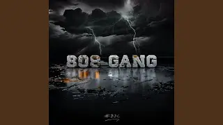 808 Gang