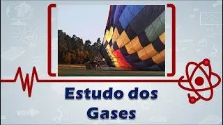 Estudo dos Gases