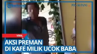 Aksi Preman di Kafe Milik Ucok Baba