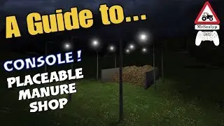 A Guide to... Placeable Manure Shop, New Mod/Update! Farming Simulator 17 PS4, Review.