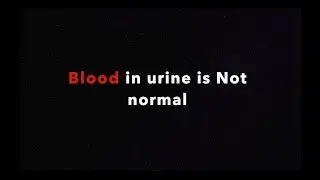 Blood in Urine: a warning sign I awareness video I Bladder cancer I Uro-oncology I Dr RP Ray