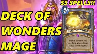[Hearthstone] Deck of WONDERS Mage | 55 SPELLS POSSIBLE!!!