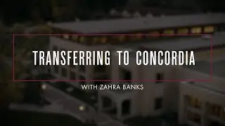 Finding the Right Fit - Transferring to Concordia