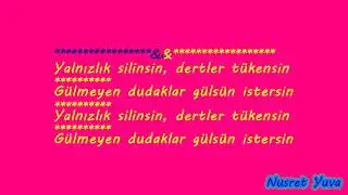 Susamış topraklar gibi gönüller - Karaoke