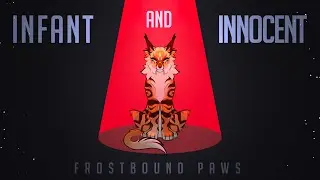 Infant and Innocent | PMV | Frostbound Paws