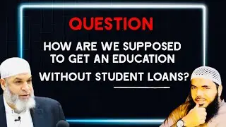 How are we supposed to get an education without getting Riba Student Loans?
