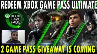 Redeem Your Xbox Game Pass Ultimate Like That ! 2 Xbox Game Pass Ultimate Giveaway is Coming