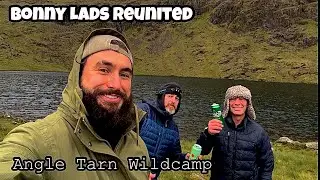 Angle Tarn Wild Camp (Langdale)- Bonny Lads Reunited- Blot Outdoors Show- Bonny Ladd Adventures
