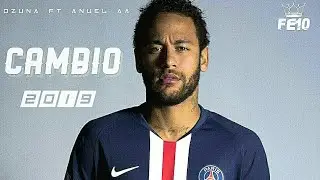 Neymar Jr & Lionel Messi▶Cambio Ozuna ft Anuel AA™ Best skills 2019