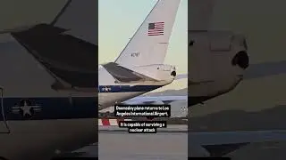 Doomsday plane return to Los Angeles airport #rrair #shorts #doomsdayplane