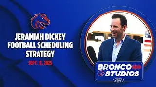 Football Scheduling Strategy with AD Jeramiah Dickey - Bronco Studios Live (Sept. 12, 2025)
