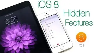 iOS 8 - Hidden Features ! (You might not know about)