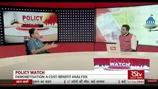 Policy Watch Episode - 284| Demonetisation: A Cost-Benefit Analysis