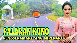 PALARAN KUNO NYAMLENG‼️PALING GAYENG‼️NENGSEMKE YEN DIMIRENGKE