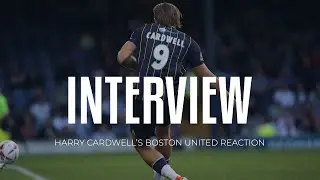 Interview: Harry Cardwell's Boston United reaction
