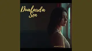 Dualarda Sen / Psychedelic Anatolian Rock / Suhey Yayla