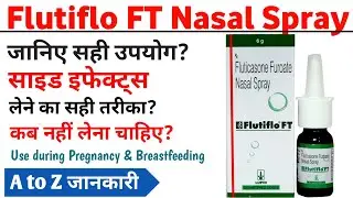 Flutiflo Ft Nasal Spray Uses In Hindi || Fluticasone Futote Nasal Spray Uses In Hindi