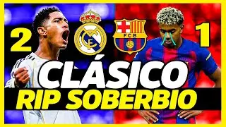LA SOBERBIA SE COMI&Oacute; A LAMINE YAMAL (2-1) | EL REAL MADRID SE LLEVA EL PRIMER CL&Aacute;SICO