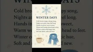 Winter Days | Beautiful Short Poem on Winter Season | Kids Winter Poem ☕
