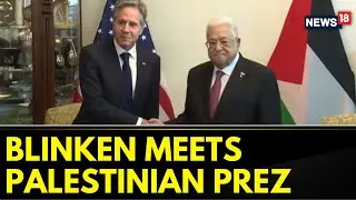 U.S State Secretary Antony Blinken Meets Palestinian President Mahmoud Abbas in Jordan | News18
