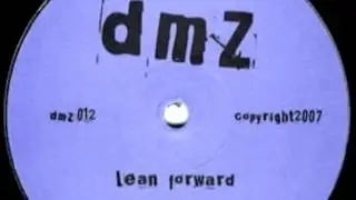Digital Mystikz - Lean Forward // DUBSTEP