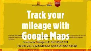 Tracking Your Mileage with Google Maps