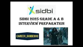 SIDBI 2025 GRADE A & B INTERVIEW PREPARATION STRATEGY || HOW TO PREPARE FOR INTERVIEW || WATCH NOW