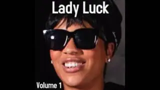 Lady Luck - Hot97 Freestyle feat. Remy Ma, Amil Pt. 3 - Lady Luck Vol. 1