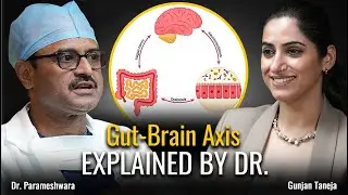 Gut-Brain Axis Explained: How Your Gut Controls Health | EP 4 Digestion & Gut | GunjanShouts