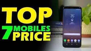 TOP 7 Best Phone in The World 2017