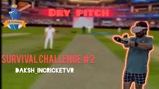 Survival challenge on dry pitch &bull; 2nd attempt &bull; iB cricket in virtual reality #cricket #vrgaming