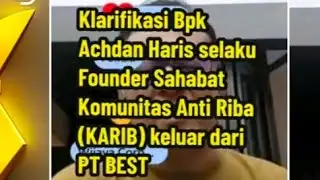 Klarifikasi Bpk. Achdan Haris keluar dr PT. BEST / BRILIAN
