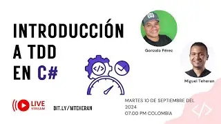 Introducci&oacute;n a TDD en C#
