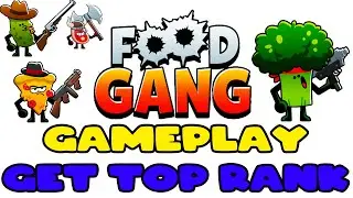 FOOD GANG GAMEPLAY !! GET TOP RANK №1 !! With ALL SECRETS !! ANDROID !! IOS !! Муд // Mood
