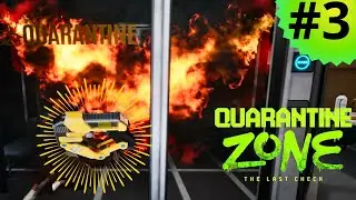 DIAMO FUOCO AD UN INFETTO | Quarantine Zone The Last Check ep 3
