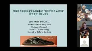 Fatigue, Sleep, and Circadian Rhythms in Cancer:Bring on the Light with Dr. Ancoli-Israel