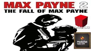 max payne 2 | nethersx2 | mediatek helio g99