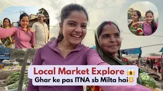 Ghar Ke Paas Lagne Wale Mangal Bazar Me ITNA Sab? 😲 Mummy-Papa Ke Saath