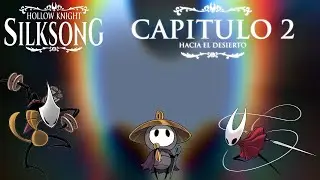 Hollow Knight: Silksong: Cap #2- Hacia el desierto  #gameplay #gaming