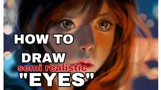 How To DRAW Semi Realistic EYES |Timelapse | Digital Art | Sketchbook